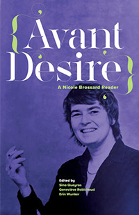 Avant Desire edited by Sina Queyras, Geneviève Robichaud, and Erin Wunker