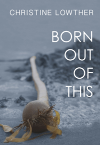 Born Out of This