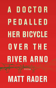 A Doctor Pedalled Her Bicycle Over the River Arno