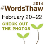 WordsThaw Photos