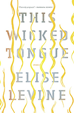 This Wicked Tongue by Elise Levine